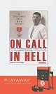 On Call In Hell: A Doctor's Iraq War Story