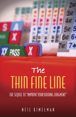 the thin fine line a sequel to improve your bidding judgment