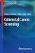 Colorectal Cancer Screening (Clinical Gastroenterology) Colorectal Cancer Screening (Clinical Gastroenterology)