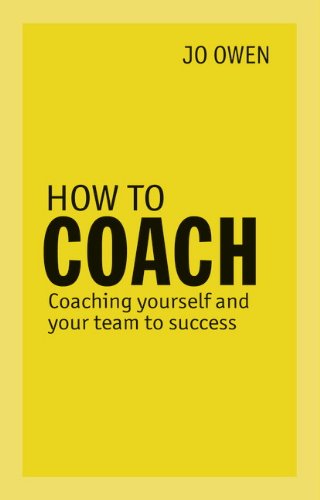 how to coach coaching youself and your team to success