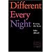 Different Every Night: Putting the play on stage and keeping it fresh