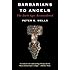 Barbarians to Angels: The Dark Ages Reconsidered