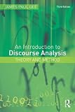 An Introduction to Discourse Analysis: Theory and Method, Third Edition