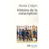 Histoire de la conscriptionpar Annie Cr�pin