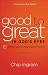 Good to Great in God s Eyes