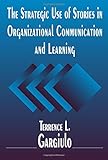 ISBN 9780765614131 product image for The Strategic Use of Stories in Organizational Communication and Learning | upcitemdb.com