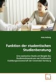 Funktion der studentischen Studienberatung: Eine explorative Studie am Beispiel des Studierendenzentrums am Fachbereich Erziehungswissenschaft der Universit���t Hamburg (German Edition)