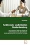 Funktion der studentischen Studienberatung: Eine explorative Studie am Beispiel des Studierendenzentrums am Fachbereich Erziehungswissenschaft der Universit�t Hamburg (German Edition)