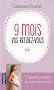 9 mois, vos rendez-vous
