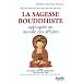 La Sagesse Bouddhiste : Appliqu�e au monde des affaires