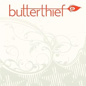 Butterthief