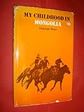 My childhood in Mongolia