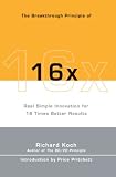 The Breakthrough Principle of 16x The Breakthrough Principle of 16x