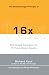 The Breakthrough Principle of 16x
