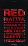 Red Mafiya Mob: The Most Brutal And B...