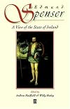 A View of the State of Ireland: From the First Printed Edition
