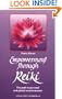 Empowerment Through Reiki: The Path to Personal and Global Transformation (Shangri-La Series)