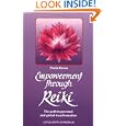 Empowerment Through Reiki: The Path to Personal and Global Transformation (Shangri-La Series) by Paula Horan