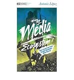 The media ecosystem : what ecology can teach us about responsible media practice