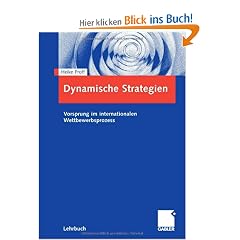 Dynamische Strategien: Vorsprung im internationalen Wettbewerbsprozess