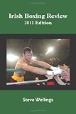 Irish Boxing Review: 2011 Edition