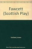 Fawcett : a sabbatical comedy