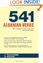 541 Albanian Verbs (Albanian Edition)