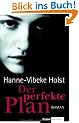 Der perfekte Plan: Roman