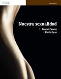 Nuestra sexualidad: Décima edición (Spanish Edition)