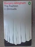 The fashion in shrouds