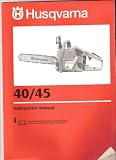 Husqvarna Chainsaw 40 45 Instruction Manual