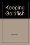 Keeping goldfish