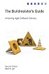 The Buildmeister's Guide: Achieving Agile Software Delivery