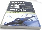 When and How to Use Mental Health Resources : A Guide for Stephen Ministers, Stephen Leaders and Church Staff