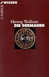 Die Germanen - Herwig Wolfram