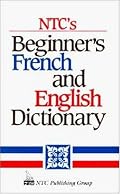 NTC's Beginner's French and English Dictionary