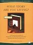 What Story Are You Living?: Workbook And Guide to Interpreting Results from the Pearson-Marr Archetype Indicator