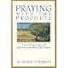 Praying With the Prophets: A Year of Daily Prayers and Reflections on the Words and Actions of the Prophets (Praying With the Bible)