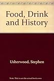 Food, drink and history