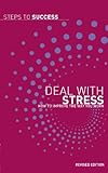 Deal with stress : how to take control of your work