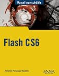 Flash CS6 (Manuales Imprescindibles)