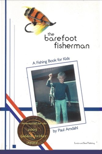 The Barefoot Fisherman: A fishing book for kids