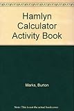 The Hamlyn calculator activity book