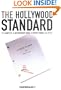 The Hollywood Standard: The Complete and Authoritative Guide to Script Format and Style (Hollywood Standard: The Complete & Authoritative Guide to)
