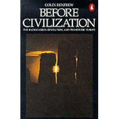 Before Civilization: Radiocarbon Revolution and Prehistoric Europe
