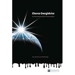 Chance Energiekrise - Der solare Ausweg aus der fossil-atomaren Sackgasse