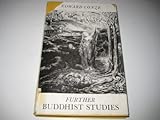 Further Buddhist studies : selected essays