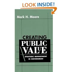 Creating Public Value: Strategic Management in Government