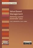 Value-based management : delivering superior shareholder value