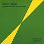 Morton Feldman: Complete Violin|Viola and Piano Works